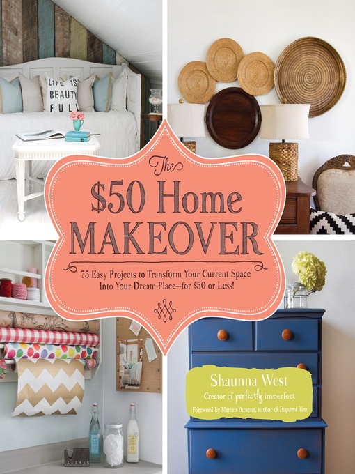 Title details for The $50 Home Makeover by Shaunna West - Available